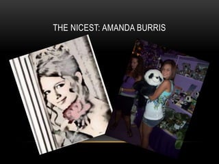 The Nicest: Amanda Burris,[object Object]