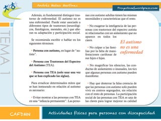 Andrés Mateo Martínez

Proyectosef.wordpress.com

TEMA 1
CAFDMN

Actividades físicas para personas con discapacidad

 