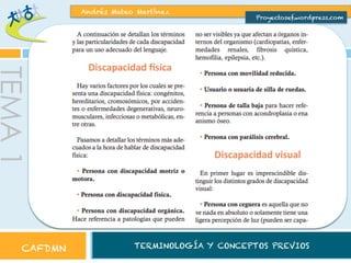 Andrés Mateo Martínez

Proyectosef.wordpress.com

TEMA 1
CAFDMN

TERMINOLOGÍA Y CONCEPTOS PREVIOS

 
