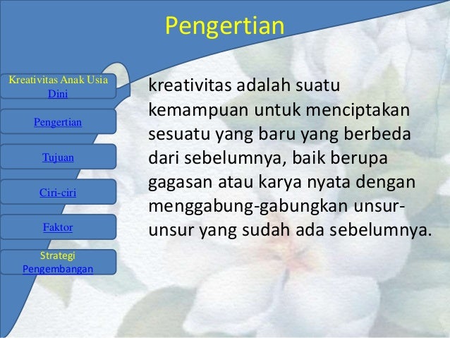 Kreativitas Anak Usia Dini Kreativitas Anak Usia Dini