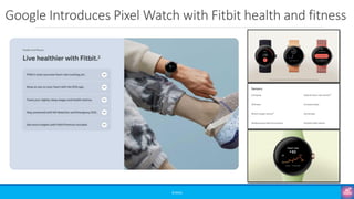 Google Introduces Pixel Watch with Fitbit health and fitness
©3G4G
 
