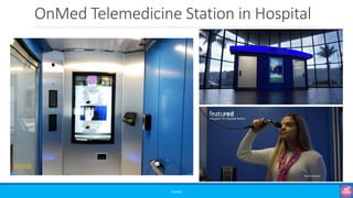 OnMed Telemedicine Station in Hospital
©3G4G
Source
 