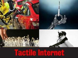 Tactile Internet
