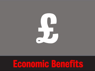 Economic Benefits