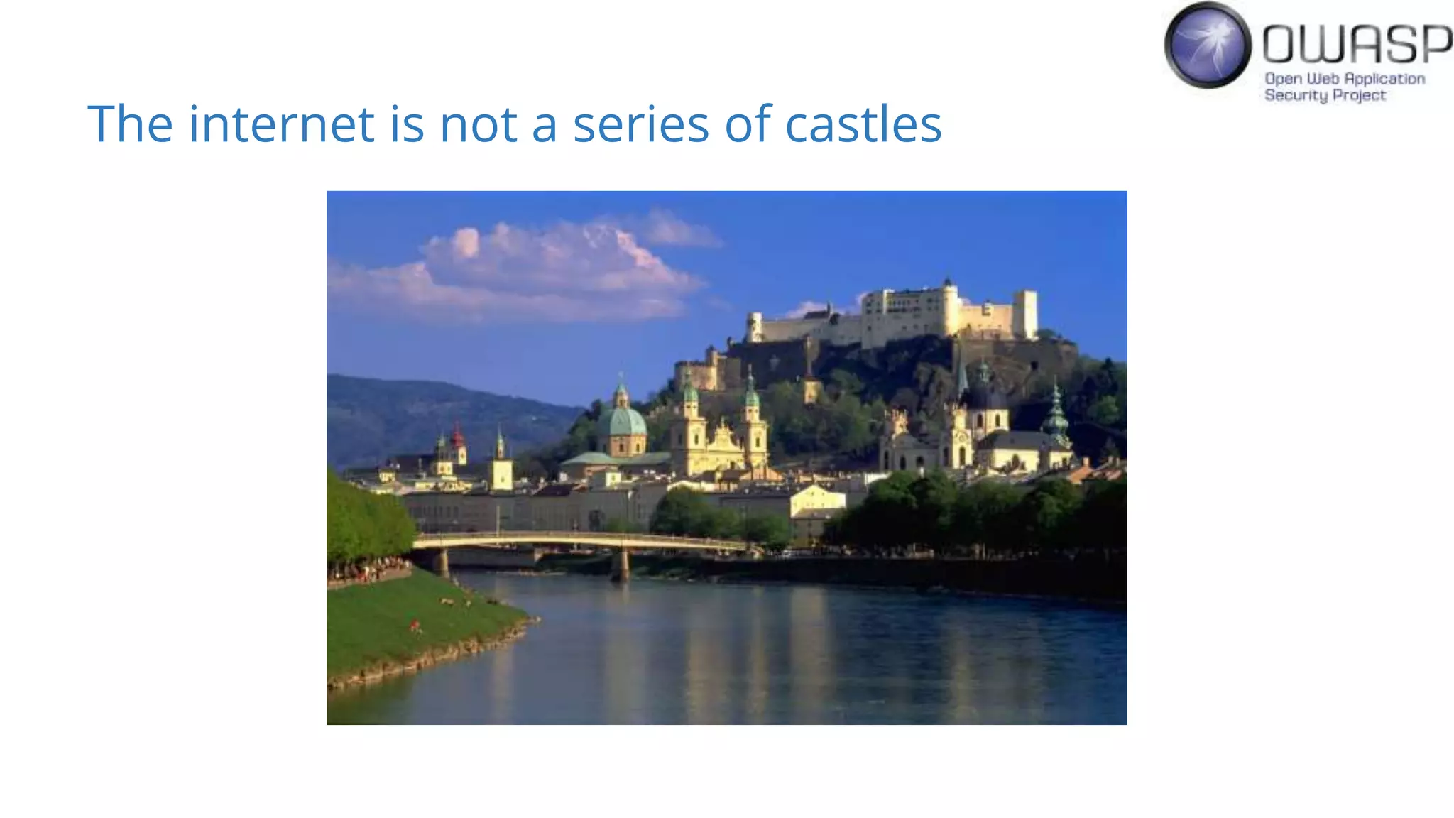 The internet is not a series of castles
 