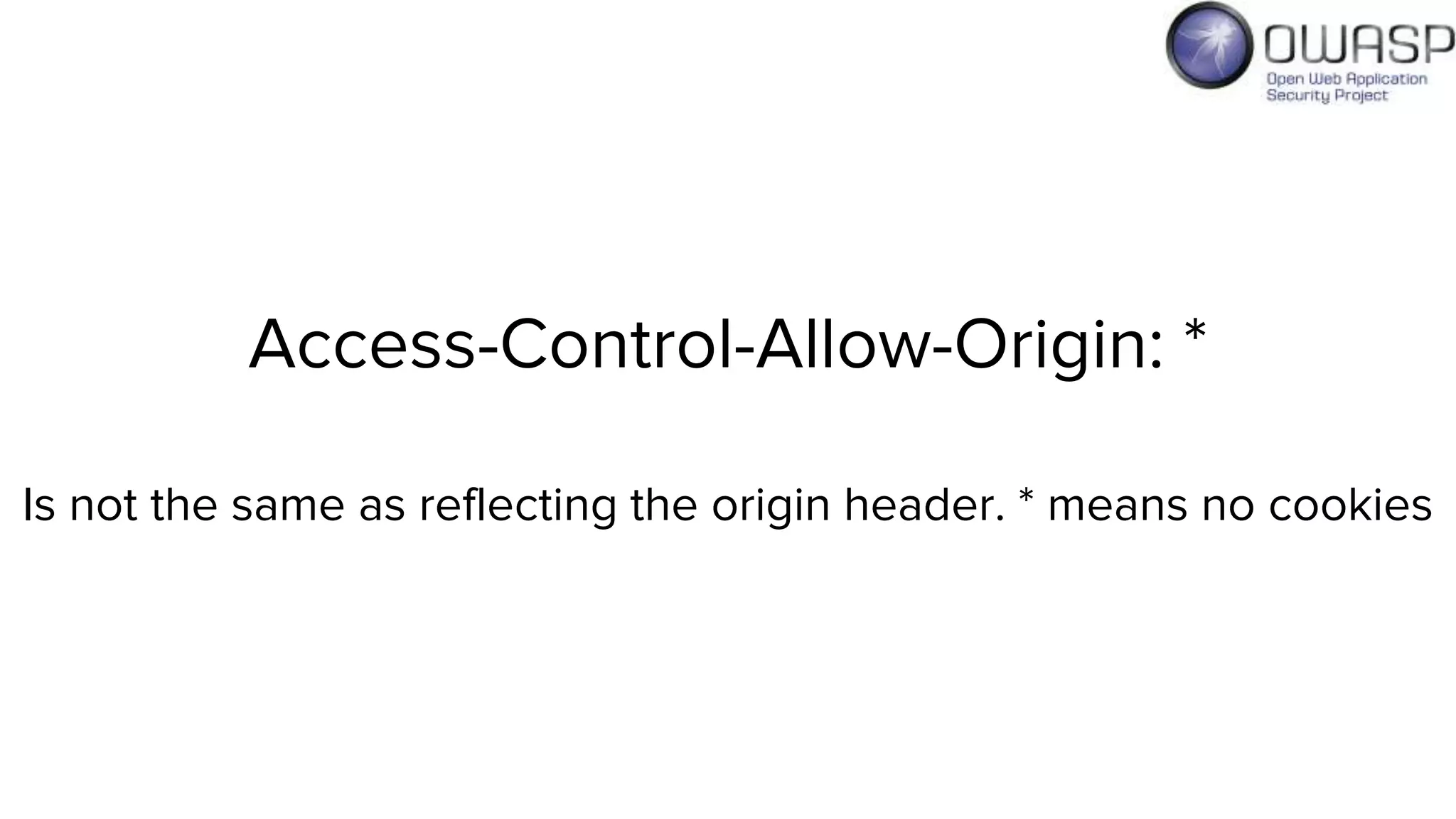 Access-Control-Allow-Origin: *
Is not the same as reflecting the origin header. * means no cookies
 