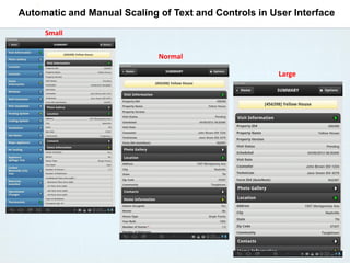 Automatic and Manual Scaling of Text and Controls in User Interface
     Small


                             Normal

                                                       Large
 