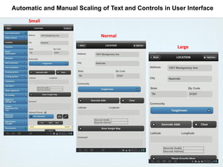 Automatic and Manual Scaling of Text and Controls in User Interface
     Small


                             Normal

                                                       Large
 