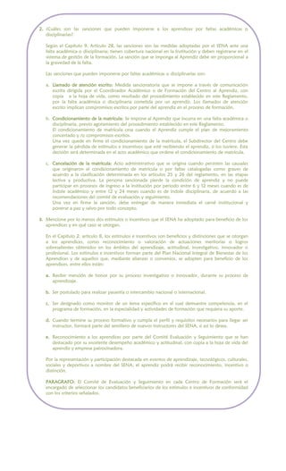 2. ¿Cuáles son las sanciones que pueden imponerse a los aprendices por faltas académicas o
disciplinarias?
Según el Capítu...