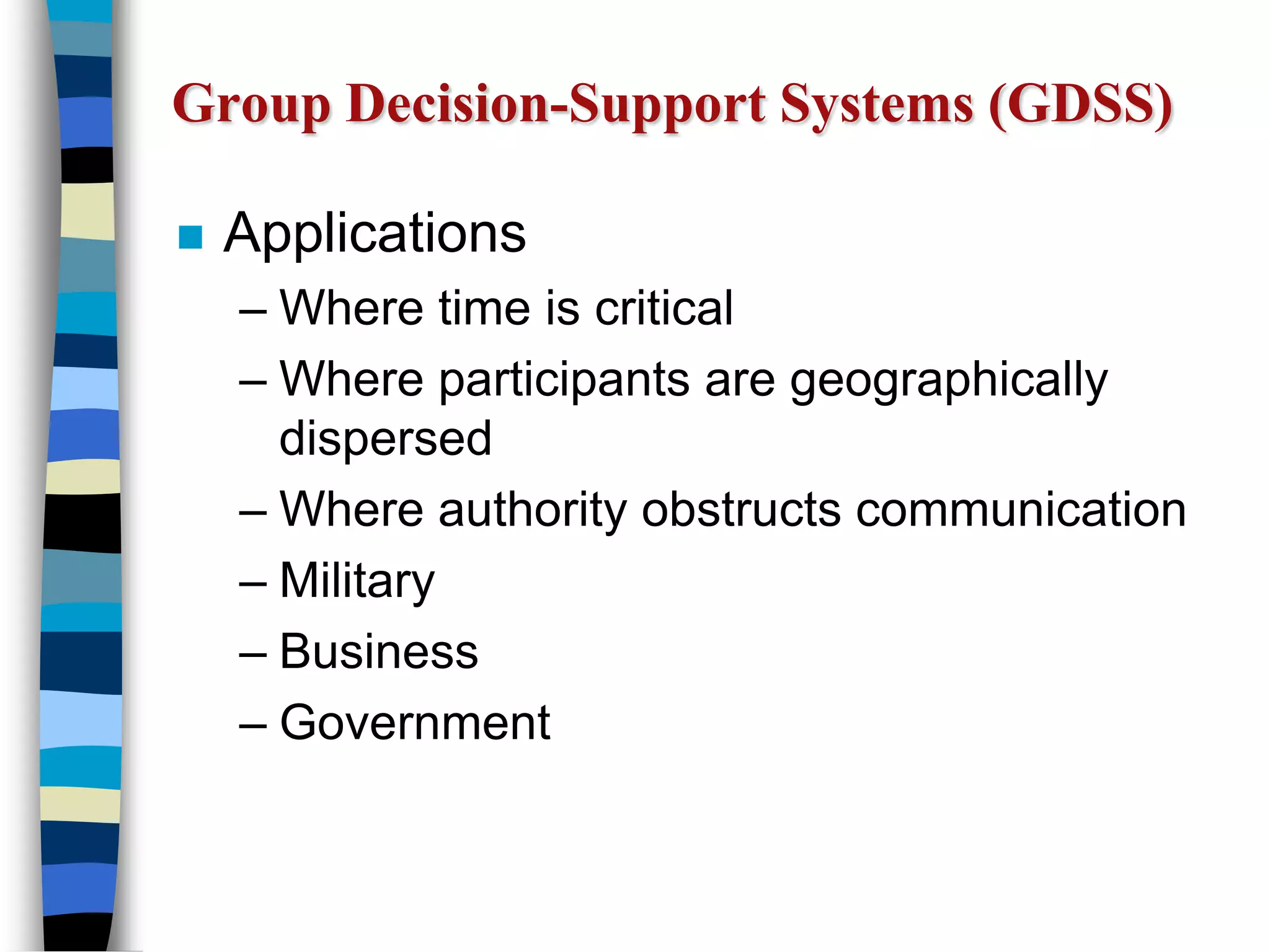 Group-decision support systems (GDSS)