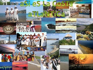 aSi eS La CoSTa aTLaNTiCa
