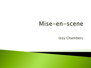 Izzy Chambers
 