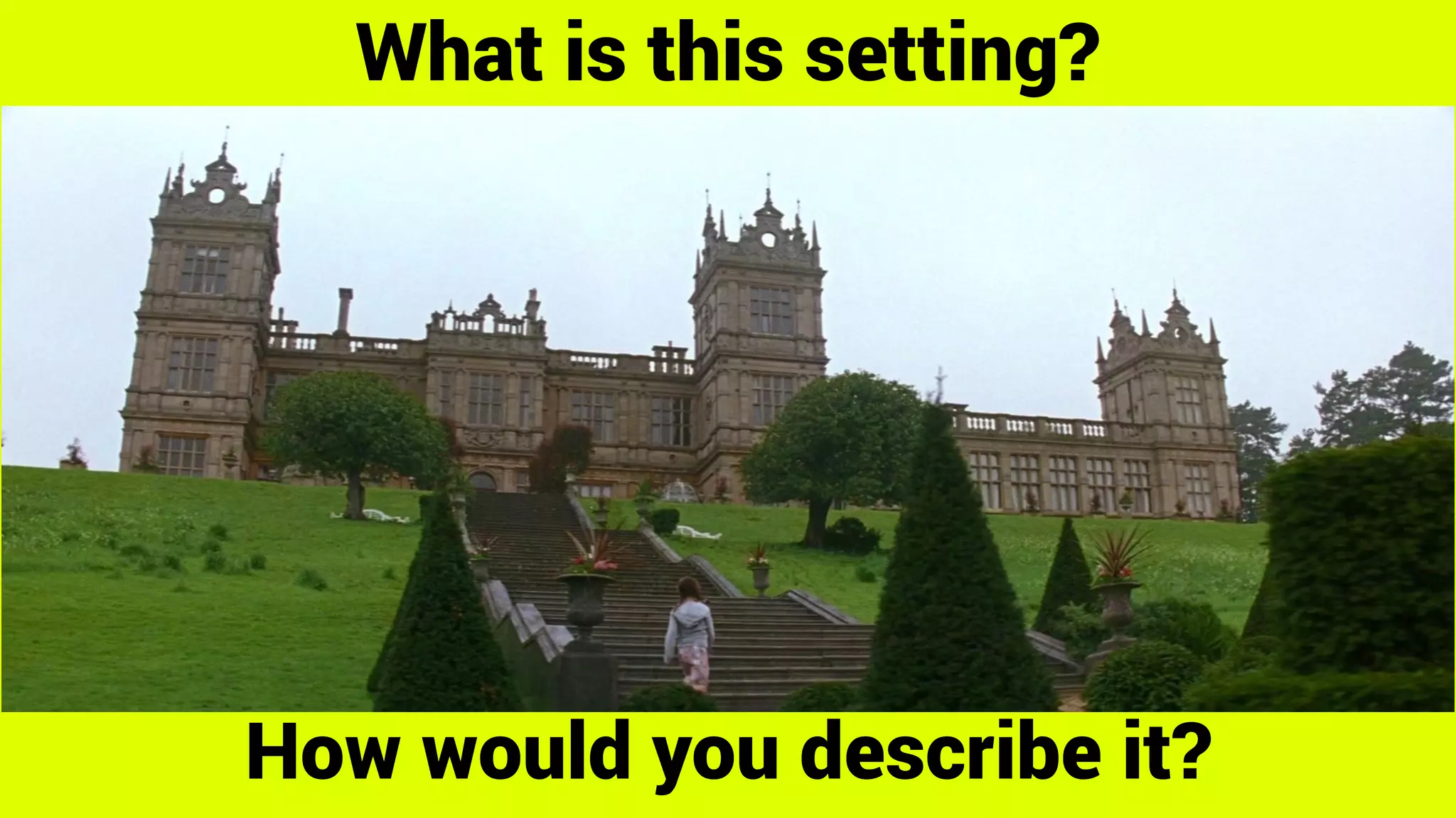 What is this setting?
How would you describe it?
 