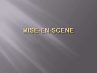 Mise-en-scene 