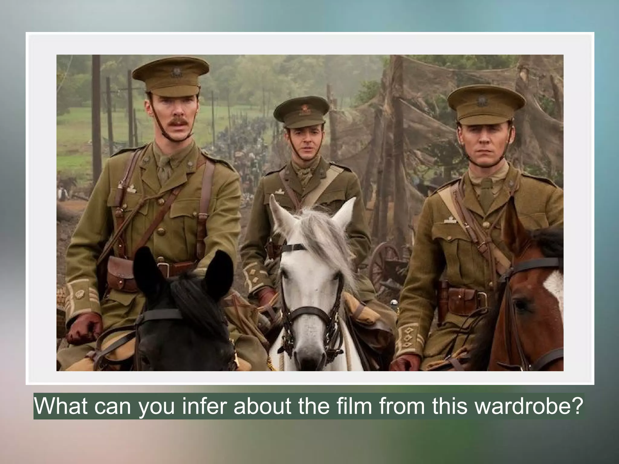 What can you infer about the film from this wardrobe?
 