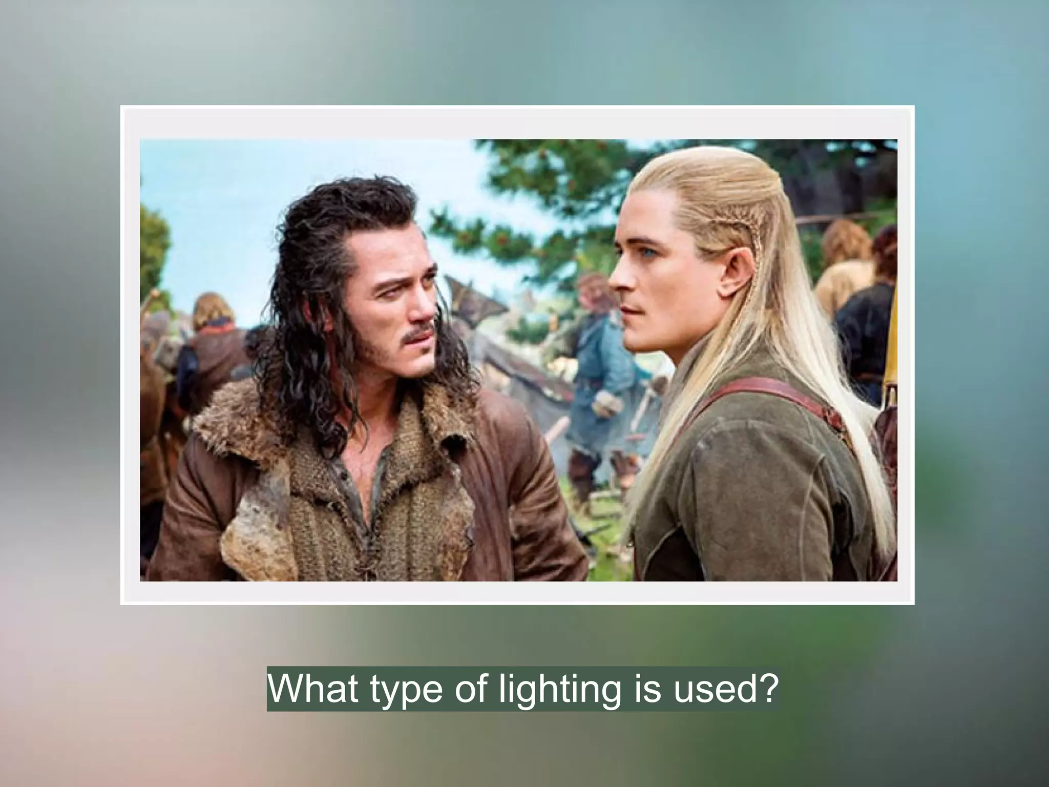 What type of lighting is used?
 