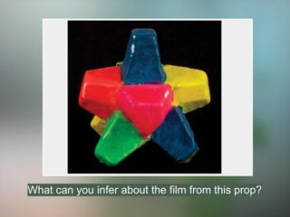 What can you infer about the film from this prop?
 