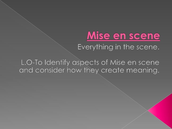 how aspects of mise en scene shape our Camera shots are used to demonstrate different aspects overview » camera shots, angles and movement, lighting, cinematography and mise en scene as a result, camera shots are very important in shaping meaning in a film it is often used at the beginning of a scene or a film to establish general location ( setting. how aspects of mise en scene shape our Camera shots are used to demonstrate different aspects overview » camera shots, angles and movement, lighting, cinematography and mise en scene as a result, camera shots are very important in shaping meaning in a film it is often used at the beginning of a scene or a film to establish general location ( setting.