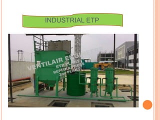 INDUSTRIAL ETP
 