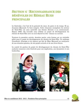 Mise en candidature 2012 - 2013 – Fondation Rues principales 43
MÉDIA : L’INFO DE SAINT-ÉLIE
DATE : JUIN 2012
 