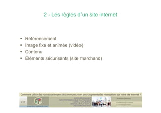 Conference Etourisme comment optimiser son site internet  (les règles pour un site internet , des nouveaux outils NTIC )