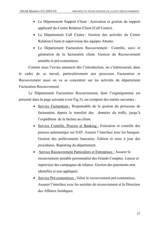 ISCAE Mastère CG 2004-05             REFONTE DU TB DE GESTION DE LA FACT-RECOUVREMENT




         • Le Département Suppor...