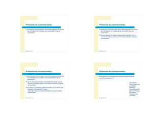 Protocole de communication                                               Protocole de communication

     Le protocole de communication est la partie logicielle qui permet        Le protocole de communication est la partie logicielle qui permet
        aux ordinateurs d’un réseau de se reconnaître et de se                   aux ordinateurs d’un réseau de se reconnaître et de se
        comprendre.                                                              comprendre.
                                                                              IP est le protocole de réseau universellement adopté, que ce
                                                                                 soit sur les réseaux locaux ou les réseaux étendus (internet
                                                                                 par exemple)




21   BPJEPS TIC                                                          22   BPJEPS TIC




     Protocole de communication                                               Protocole de communication

     Le protocole de communication est la partie logicielle qui permet        Sous Windows, la commande ipconfig (winipcfg) permet de
        aux ordinateurs d’un réseau de se reconnaître et de se                connaître son adresse IP :
        comprendre.
     IP est le protocole de réseau universellement adopté, que ce
                                                                                                                                 Sur internet,
        soit sur les réseaux locaux ou les réseaux étendus (internet
                                                                                                                                 cette adresse est
        par exemple)
                                                                                                                                 en général
     Pour utiliser ce protocole, chaque ordinateur sur le réseau doit                                                            distribuée
       posséder une adresse IP unique.                                                                                           automatiquement
       C’est l’équivalent du numéro de téléphone pour le réseau                                                                  par le fournisseur
       téléphonique.                                                                                                             d’accès au
                                                                                                                                 moment de la
                                                                                                                                 connexion.
23   BPJEPS TIC                                                          24   BPJEPS TIC
 
