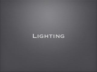 Lighting 
