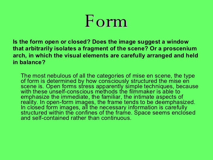 mise en scene analysis open form definition