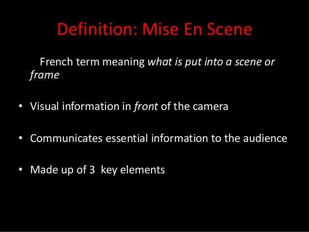 Mise En Scene - 