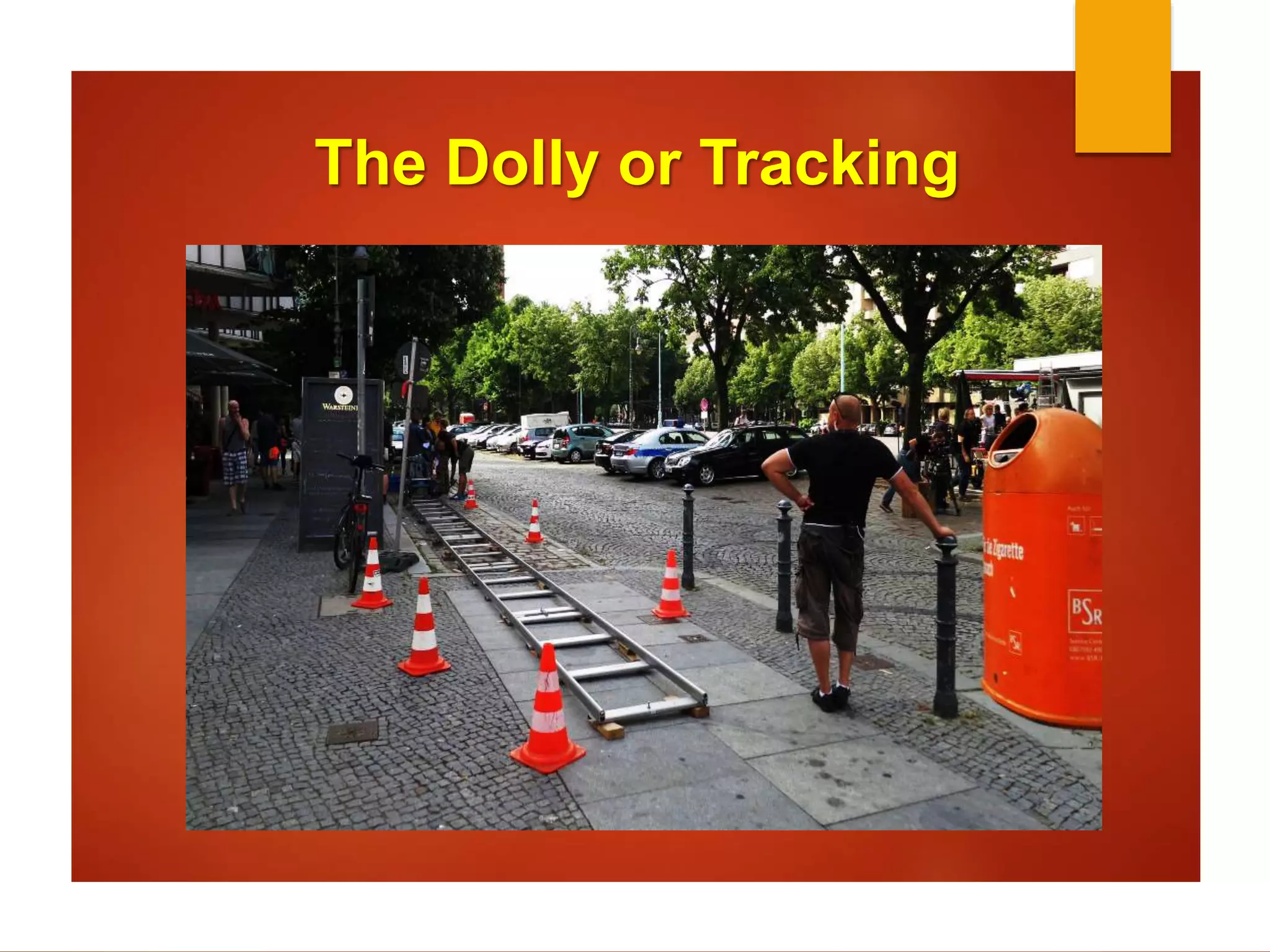 The Dolly or Tracking 
 