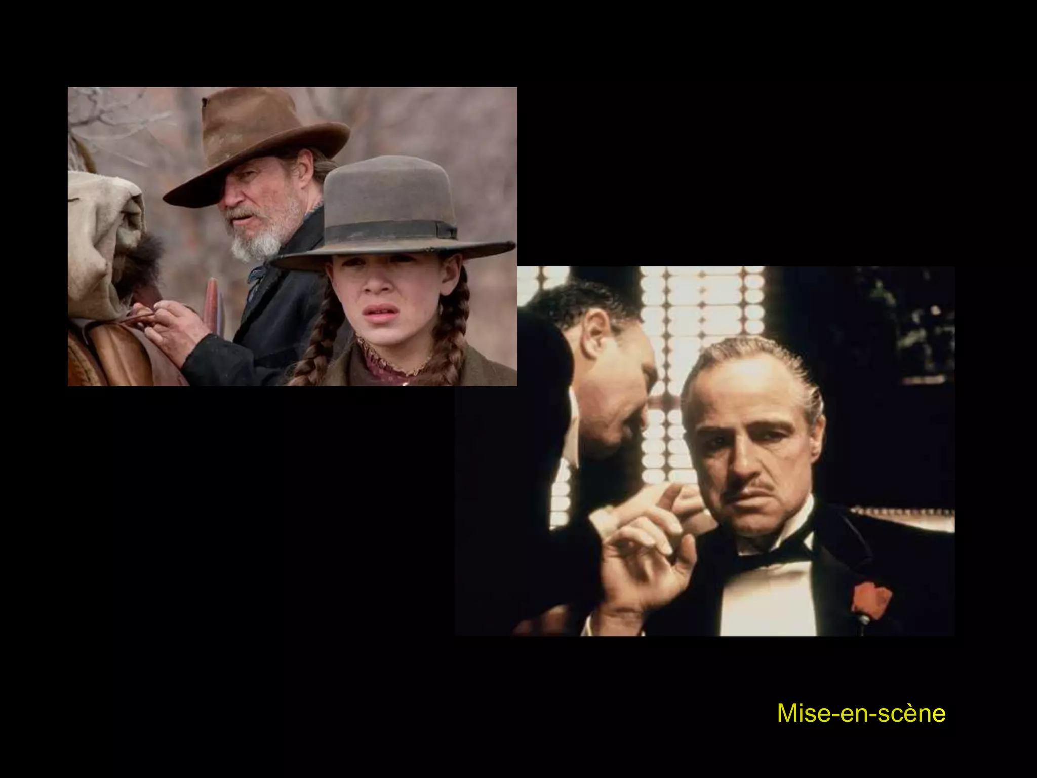 Mise-en-scène
 