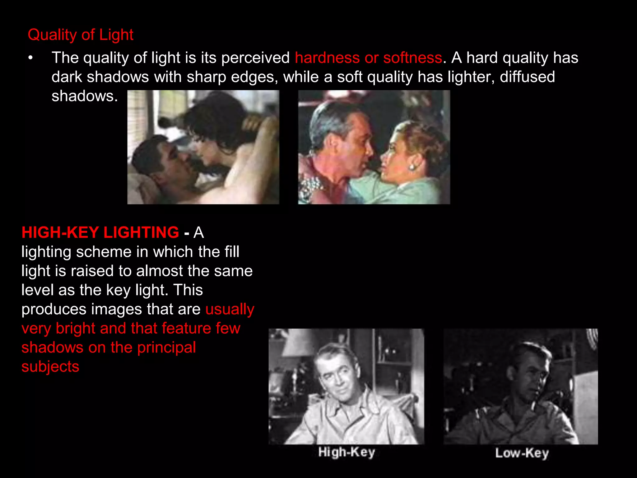  Standard or colloquial Colour ValuesThe use of color in this shot is symbolic- connotation of use of colour i.e. black typically associated with evil, sophistication and sadness.