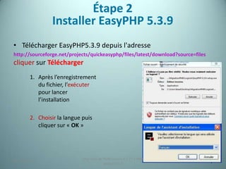 Étape 2
                Installer EasyPHP 5.3.9
• Télécharger EasyPHP5.3.9 depuis l'adresse
http://sourceforge.net/projects/quickeasyphp/files/latest/download?source=files
cliquer sur Télécharger
        1. Après l’enregistrement
           du fichier, l’exécuter
           pour lancer
           l’installation

        2. Choisir la langue puis
           cliquer sur « OK »




                             Migration de PMB version 2.1.27 à PMB
25/12/2012
                                          version 3.5.1                           4
 