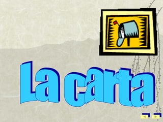 La carta 