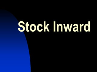 Stock Inward
 