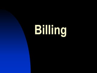 Billing
 
