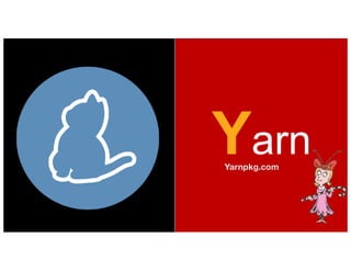 YarnYarnpkg.com
 