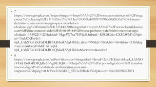 • 7
https://www.google.com/imgres?imgurl=https%3A%2F%2Fwww.ecestaticos.com%2Fimag
estatic%2Fclipping%2Fe11%2Fec1%2Fe11ec159359bd4f9f979698b60d5833a%2Fel-truco-
definitivo-para-recordar-algo-que-creias-haber-
olvidado.jpg%3Fmtime%3D1525444090&imgrefurl=https%3A%2F%2Fwww.elconfidencial.
com%2Falma-corazon-vida%2F2018-05-14%2Ftruco-perfecto-y-definitivo-recordar-algo-
olvidado_1559221%2F&docid=MqsAW7xe7MVjaM&tbnid=K9C8GdvvCX5EWM%3A&v
et=10ahUKEwjh1-
6jrI_kAhXRs1kKHaDLBE0QMwiIASgHMAc..i&w=996&h=560&bih=664&biw=1366&q
=recordar&ved=0ahUKEwjh1-
6jrI_kAhXRs1kKHaDLBE0QMwiIASgHMAc&iact=mrc&uact=8
• 8
https://www.google.com/url?sa=i&source=images&cd=&ved=2ahUKEwjvtbLqrI_kAhXO
rVkKHXdGBJMQjRx6BAgBEAQ&url=https%3A%2F%2Freportedigital.com%2Ftransfor
macion-digital%2Fanalisis-de-sentimientos-para-una-
empresa%2F&psig=AOvVaw2vSeMX6_55Uw20BuK5Ykfp&ust=1566318038223074
 