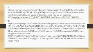 • 9
https://www.google.com/url?sa=i&source=images&cd=&ved=2ahUKEwj8ouu1ro_
kAhUovlkKHXMyDIIQjRx6BAgBEAQ&url=https%3A%2F%2Fwww.aciprensa.co
m%2Fnoticias%2Fcomo-actua-el-demonio-en-la-vida-de-las-personas-
16228&psig=AOvVaw3QTqUi8IXIRxN52UjREu6T&ust=1566318773390399
• 10
https://www.google.com/url?sa=i&source=images&cd=&cad=rja&uact=8&ved=2a
hUKEwjy78zWt4_kAhWi1lkKHThfBeIQjRx6BAgBEAQ&url=%2Furl%3Fsa%3Di
%26source%3Dimages%26cd%3D%26ved%3D%26url%3Dhttps%253A%252F%25
2Fwww.facebook.com%252Fpages%252Fcategory%252FCommunity%252FComo-
me-gusta-estar-a-tu-lado-
471693756238333%252F%26psig%3DAOvVaw1qvvc0WlPn1fWMfRKp48oc%26ust
%3D1566320882919013&psig=AOvVaw1qvvc0WlPn1fWMfRKp48oc&ust=156632
0882919013
 