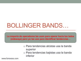 Indicadores: Bollinger Bands, RSI y MACD