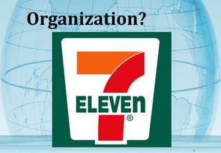 Organization? 
3 
 