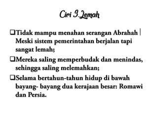 Ciri 3.Lemah
 


 