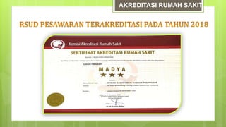 AKREDITASI RUMAH SAKIT
 