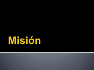 Misión 