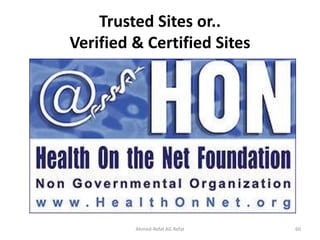 Trusted Sites or..
Verified & Certified Sites
Ahmed-Refat AG Refat 60
 