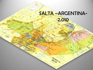 SALTA –ARGENTINA-2.010 