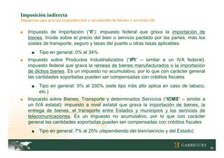 Imposición indirecta
Impuestos que gravan la producción y circulación de bienes y servicios (I)

■   Impuesto de Importación (“II”): impuesto federal que grava la importación de
    bienes. Incide sobre el precio del bien o servicio pactado por las partes, más los
    costes de transporte, seguro y tasas del puerto u otras tasas aplicables
      ■   Tipo en general: 0% al 34%
■   Impuesto sobre Productos Industrializados (“IPI” – similar a un IVA federal):
    impuesto federal que grava la remesa de bienes manufacturados o la importación
    de dichos bienes. Es un impuesto no acumulativo, por lo que con carácter general
    las cantidades soportadas pueden ser compensadas con créditos fiscales
      ■   Tipo en general: 0% al 330% (este tipo más alto aplica en caso de tabaco,
          etc.)
■   Impuesto sobre Bienes, Transporte y determinados Servicios (“ICMS” – similar a
    un IVA estatal): impuesto a nivel estatal que grava la importación de bienes, la
    entrega de bienes, el transporte entre Estados y municipios y los servicios de
    telecomunicaciones. Es un impuesto no acumulativo, por lo que con carácter
    general las cantidades soportadas pueden ser compensadas con créditos fiscales
      ■   Tipo en general: 7% al 25% (dependiendo del bien/servicio y del Estado)


                                                                                         26
 