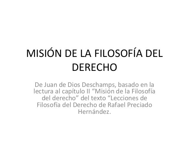 Misión de la filosofía del derecho