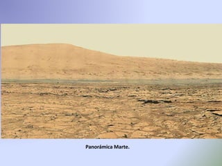 Panorámica Marte.
 